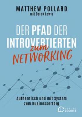 Pollard | Der Pfad der Introvertierten zum Networking | Buch | 978-3-949481-01-7 | sack.de