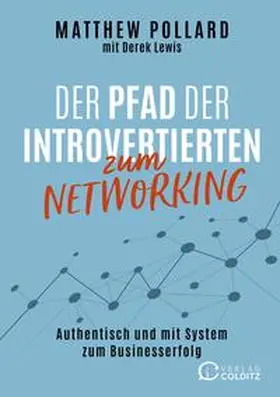 Pollard |  Der Pfad der Introvertierten zum Networking | eBook | Sack Fachmedien