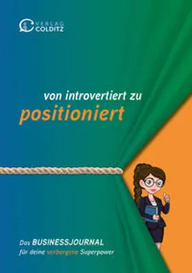 Colditz |  von introvertiert zu positioniert | eBook | Sack Fachmedien