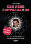 Aldea |  Der neue Nostradamus | eBook | Sack Fachmedien