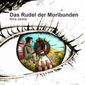 Jäckle |  Das Rudel der Moribunden | Buch |  Sack Fachmedien