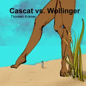 Krämer |  CASCAT VS. WOLLINGER | Buch |  Sack Fachmedien