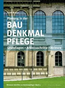 Braun |  Planung in der Baudenkmalpflege | Buch |  Sack Fachmedien