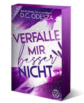 Odesza |  Verfalle mir besser nicht | Buch |  Sack Fachmedien