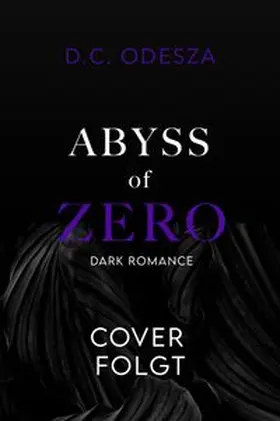 Odesza |  ABYSS of ZERO | Buch |  Sack Fachmedien