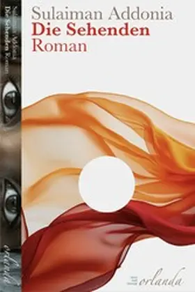 Addonia |  Die Sehenden | eBook | Sack Fachmedien