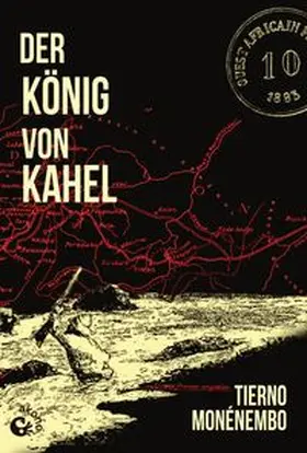 Monénembo |  Der König von Kahel | Buch |  Sack Fachmedien