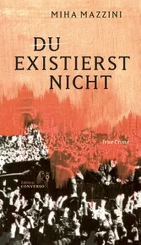Mazzini |  Du existierst nicht | eBook | Sack Fachmedien