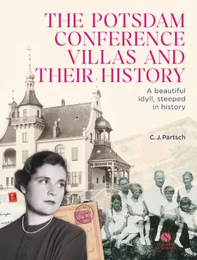 Partsch | The Potsdam Conference Villas and their History | Buch | 978-3-949582-19-6 | www.sack.de