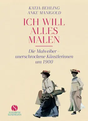 Manigold / Behling |  'Ich will alles malen' | Buch |  Sack Fachmedien