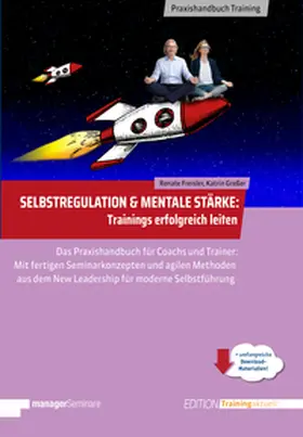 Freisler / Katrin |  Selbstregulation & Mentale Stärke | Trainings erfolgreich leiten | Buch |  Sack Fachmedien