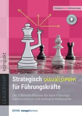 Münzenmaier |  Strategisch visualisieren für Führungskräfte | Buch |  Sack Fachmedien