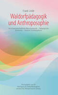 Linde / Ernst-Michael-Kranich-Stiftung / Vereinigung der Waldorfkindergärten e.V. |  Waldorfpädagogik und Anthroposophie | Buch |  Sack Fachmedien