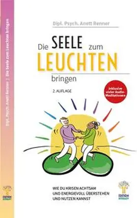 Renner |  Die Seele zum Leuchten bringen | Buch |  Sack Fachmedien