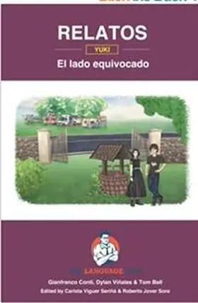 Conti / Dr. Gianfranco / Viñales |  Relatos - Yuki - El lado equivocado - GCSE Reader | Buch |  Sack Fachmedien