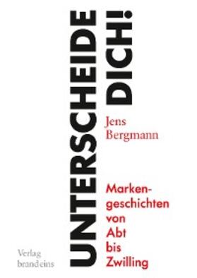 Bergmann |  Unterscheide dich! | eBook | Sack Fachmedien
