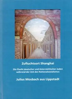 Leimeier |  Zufluchtsort Shanghai | Buch |  Sack Fachmedien