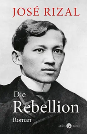 Rizal |  Die Rebellion | Buch |  Sack Fachmedien