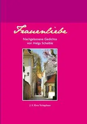 Scheible |  Frauenliebe | Buch |  Sack Fachmedien