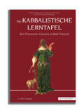 Morgenstern / Garruchet |  Die Kabbalistische Lerntafel der Prinzessin Antonia in Bad Teinach | Buch |  Sack Fachmedien