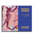 Fuchs / Kasten / Koch |  Private Passion - Werke zeitgenössischer Kunst aus der Sammlung Fuchs | Buch |  Sack Fachmedien