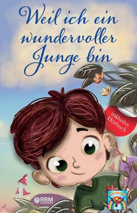 Papagei / Publishing |  Weil ich ein wundervoller Junge bin | Buch |  Sack Fachmedien