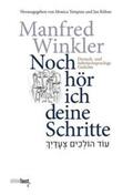 Winkler / Tempian / Kühne |  Noch hör ich deine Schritte | Buch |  Sack Fachmedien
