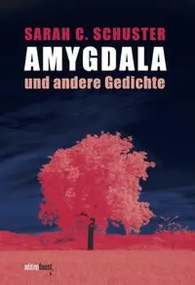 Schuster |  Amygdala und andere Gedichte | Buch |  Sack Fachmedien