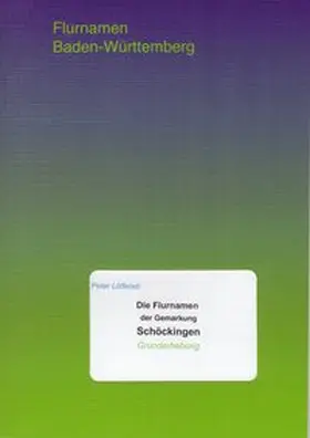 Löffelad |  Die Flurnamen der Gemarkung Schöckingen | Buch |  Sack Fachmedien