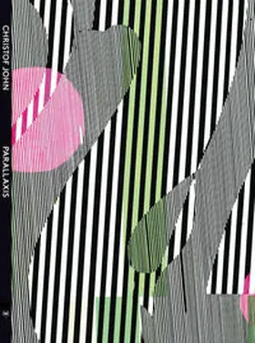 Schneider / Palm Press Publishing / Hengesbach Gallery |  Christof John - PARALLAXIS | Buch |  Sack Fachmedien