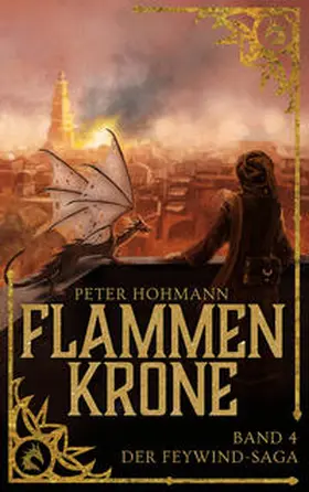 Hohmann |  Flammenkrone (Band 4 der Feywind-Saga) | Buch |  Sack Fachmedien