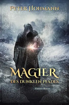 Hohmann |  Magier des dunklen Pfades (Gesamtausgabe) | Buch |  Sack Fachmedien