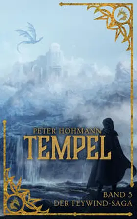 Hohmann |  Tempel (Band 5 der Feywind-Saga) | Buch |  Sack Fachmedien