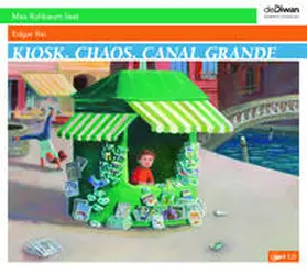 Rai |  Kiosk, Chaos, Canal Grande | Sonstiges |  Sack Fachmedien