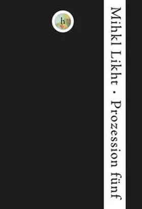 Likht / Licht |  Prozession fünf | Buch |  Sack Fachmedien