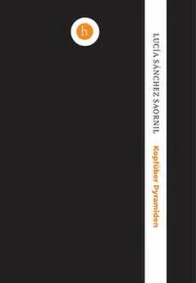 Sánchez Saornil |  Kopfu¨ber Pyramiden | Buch |  Sack Fachmedien