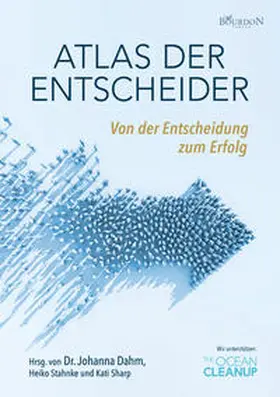 Dahm / Stahnke / Becker |  Atlas der Entscheider | Buch |  Sack Fachmedien