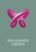 Blumhagen |  Mein Hashimoto Tagebuch | Buch |  Sack Fachmedien