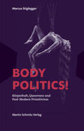Stiglegger |  Body Politics! | Buch |  Sack Fachmedien