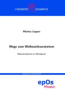 Lepper |  Wege zum Weihnachtsoratorium | Buch |  Sack Fachmedien