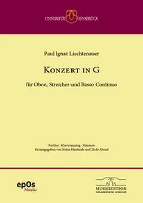 Hanheide / Abend |  Paul Ignaz Liechtenauer - Konzert in G für Oboe, Streicher und Basso Continuo | Buch |  Sack Fachmedien