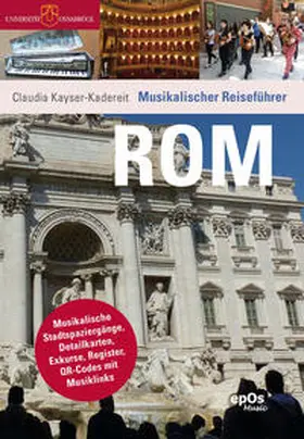 Kayser-Kadereit |  Musikalischer Reiseführer Rom | Buch |  Sack Fachmedien