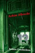 Albrecht |  13 Andere Geschichten | eBook | Sack Fachmedien