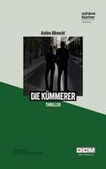 Albrecht |  Die Kümmerer | eBook | Sack Fachmedien