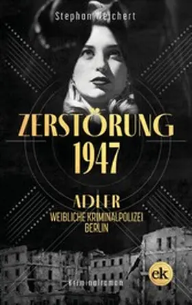 Weichert |  Zerstörung, 1947 | eBook | Sack Fachmedien