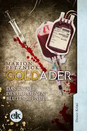 Petznick |  Die Goldader | Buch |  Sack Fachmedien