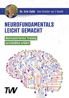 Cobb | Neurofundamentals leicht gemacht | Buch | 978-3-949966-05-7 | sack.de