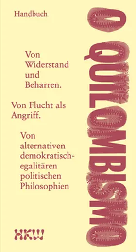 Haus der Kulturen der Welt / Albers |  O Quilombismo handbuch | Buch |  Sack Fachmedien