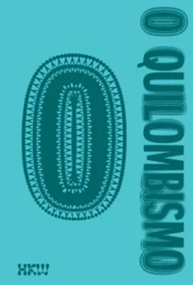 Casimir / Costina? / Lenablou |  O Quilombismo | Buch |  Sack Fachmedien