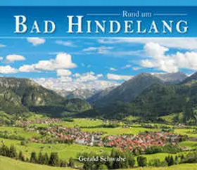 Schwabe |  Rund um Bad Hindelang | Buch |  Sack Fachmedien
